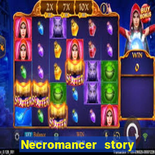 Necromancer story mod apk (unlimited skill points